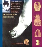 Encyclopaedia Acephalica: Comprising the Critical Dictionary & Related Texts (Atlas Archive, 3)