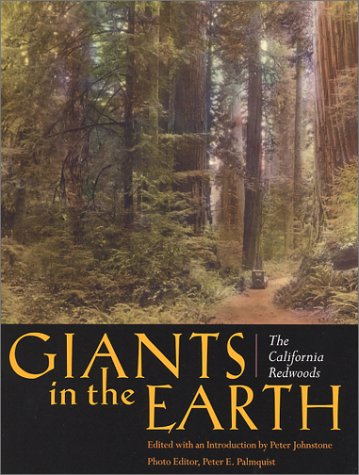 giants in the earth the california redwoods