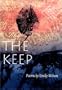 The Keep (Kuhl House Poets)