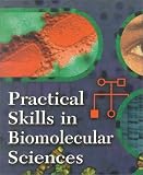 Practical Skills in Biomolecular Science (Addison Wesley Longman Higher Education)