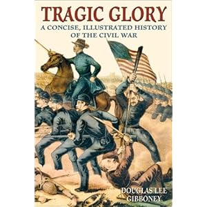 Tragic Glory - Douglas Lee Gibboney