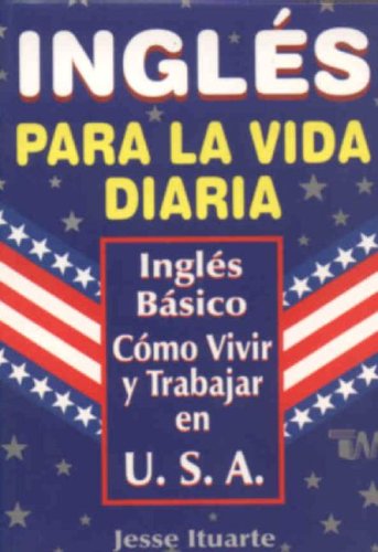 Ingles para la vida diaria/ English for everyday life under Pronunciation & Conversational English in The Books Store