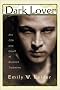 Dark Lover: The Life and Death of Rudolph Valentino Dark Lover: The Life and Death of Rudolph Valentino