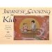 Japanese Cooking for Kids