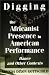 Book cover of Digging the Africanist Presence in American Performance: Dance and Other Contexts.