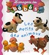 Les petits des animaux : Avec une peluche