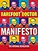 Barefoot Doctor Manifesto: The Internal Revolution