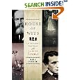 House of Wits: An Intimate Portrait of the James Family by  Paul Fisher