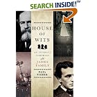 Click here to buy House of Wits: An Intimate Portrait of the James Family by  Paul Fisher.