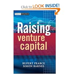 Raising Venture Capital (The Wiley Finance Series)