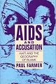 AIDS and Accusation: Haiti and the Geography of Blame (Comparative Studies of Health Systems and Medical Care)