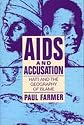 AIDS and Accusation: Haiti and the Geography of Blame (Comparative Studies of Health Systems and Medical Care)