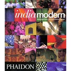 India Modern: Traditional Forms and Contemporary Design