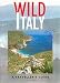 Wild Italy: A Traveller's Guide (Wild Guides)