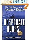 Desperate Hours: The Epic Story of the Rescue of the Andrea Doria