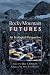Book Rocky Mountain Futures: An Ecological Perspective