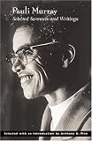 Pauli Murray: Selected Sermons And Writings