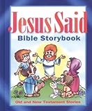Jesus said : Bible storybook
