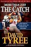 More Than Just The Catch: A true story of courage, hope, and achieving the impossible