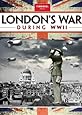 London's War During WWII
