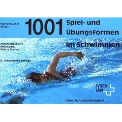 1001 Spiel- und �bungsformen im Schwimmen