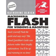 Macromedia Flash MX 2004 for Windows and Macintosh (Visual QuickStart Guides)