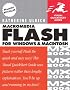 Macromedia Flash MX 2004 for Windows and Macintosh: Visual QuickStart Guide (Visual QuickStart Guides)
