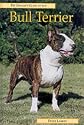 Pet Owner's Guide to the Bull Terrier (Pet owner's guides)
