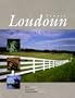 Loudoun County: Blending Tradition with Innovation