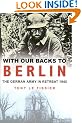With Our Backs to Berlin
