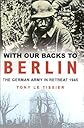 With Our Backs to Berlin