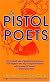 Pistol Poets, The