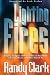 Lighting Fires by Randy Clark