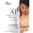 Cracking the AP Calculus AB and BC Exams, 2006-2007 Edition (College Test Preparation) by David S. Kahn and Princeton Review