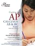 Cracking the AP Calculus AB and BC Exams, 2006-2007 Edition (College Test Prep)