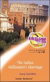 The Italian millionaire's marriage