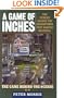 A Game of Inches: The Stories Behind the Innovations That Shaped Baseball: The Game Behind the Scenes (Volume 2)