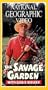 National Geographic's The Savage Garden with Leslie Nielsen [VHS]