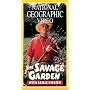 National Geographic's The Savage Garden with Leslie Nielsen [VHS]