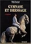 Gymnase et dressage