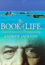 The Book of Life : One Man's Search for the Wisdom of Age