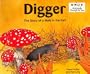 Digger: The Story of a Mole in the Fall (Animals Through the Year)