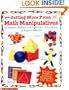 Getting More From Math Manipulatives (Grades K-2)