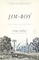 Jim the Boy : A Novel