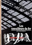 Les Travailleurs du fer