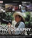 Digital Photography Masterclass