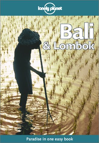 Lonely Planet Bali & Lombok (Bali and Lombok - 8th ed)