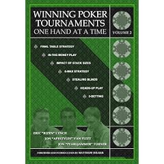 Winning Poker Tournaments One Hand at a Time, Volume II