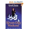 The Seven-Day Weekend: A Better Way to Work in the 21st Century