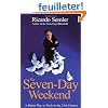 The Seven-day Weekend: A Better Way to Work in the 21st Century